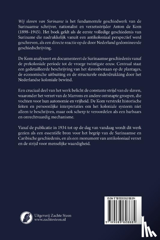 Kom, Anton de - Wij slaven van Suriname
