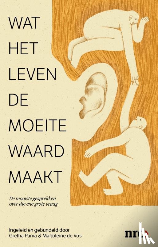 Pama, Gretha, de Vos, Marjoleine - Wat het leven de moeite waard maakt