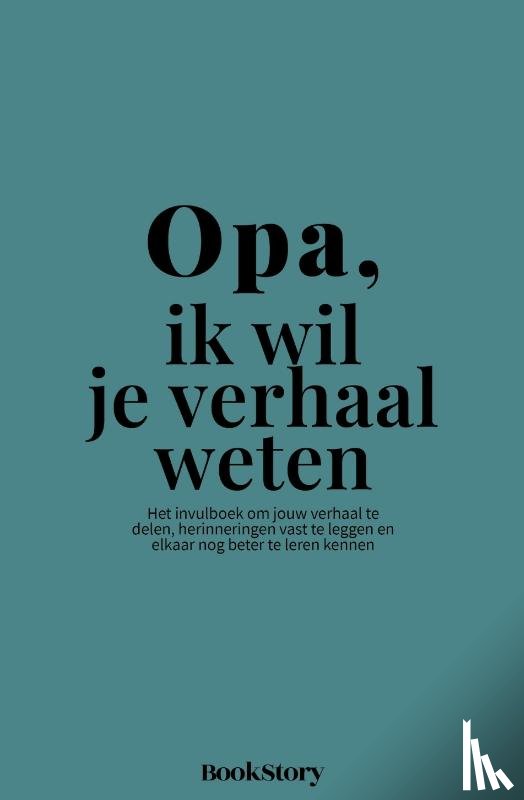 Bookstory - Opa, ik wil je verhaal weten