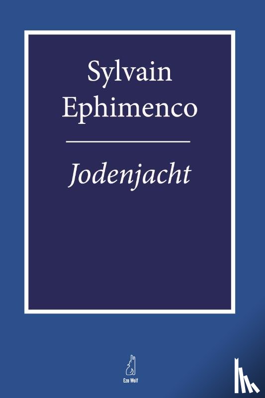 Ephimenco, Sylvain - Jodenjacht