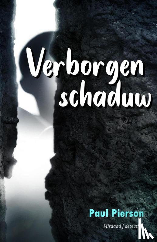 Pierson, Paul - Verbogen schaduw