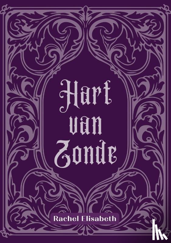 Elisabeth, Rachel - Hart van Zonde