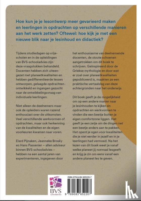 Passenier, Hans, Pijnaken, Elard, Brosky, Jeanneke - Vanaf welke planeet geef jij les?