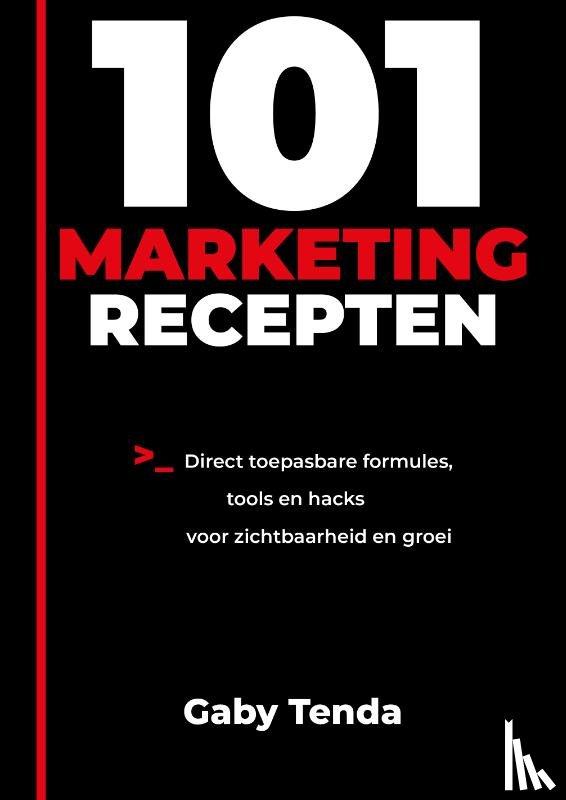 Tenda, Gaby - 101 Marketingrecepten
