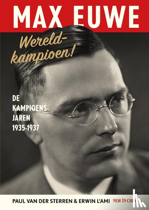 Sterren, Paul van der, Ami, Erwin l' - Max Euwe, de vijfde wereldkampioen