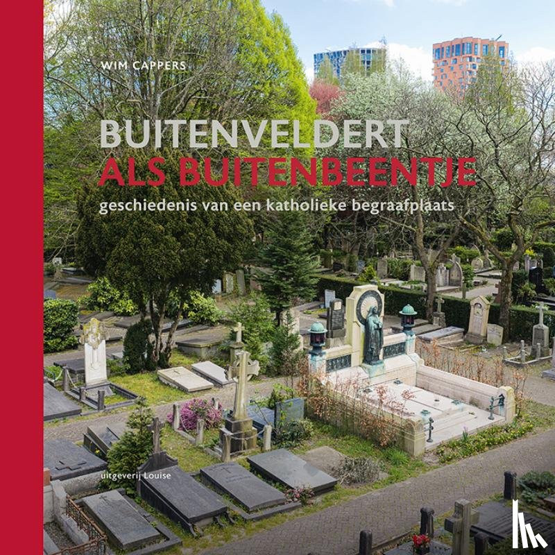 Cappers, Wim - Buitenveldert als buitenbeentje