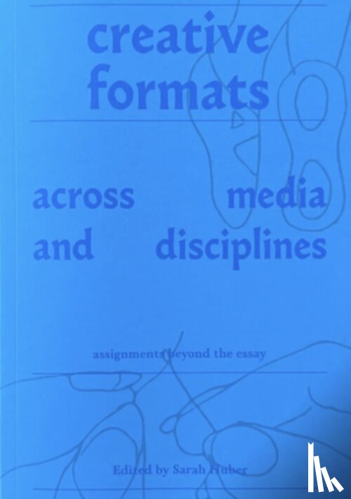 Huber, Sarah, Nez, Diné, Alyssa A., Wittekind, Courtney, Veglahn, Sara - Creative Formats Across Media and Disciplines