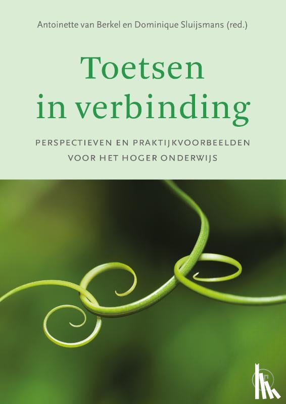 Berkel, Antoinette van, Sluijsmans, Dominique - Toetsen in verbinding