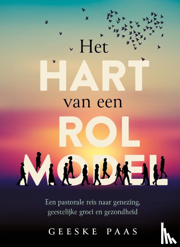 Paas, Geeske - Het hart van een rolmodel