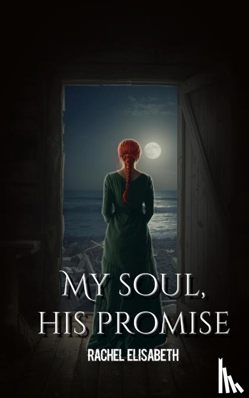 Elisabeth, Rachel - My Soul His Promise