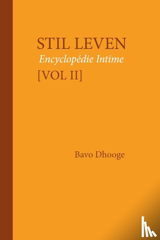 Dhooge, Bavo - Stil leven Vol II