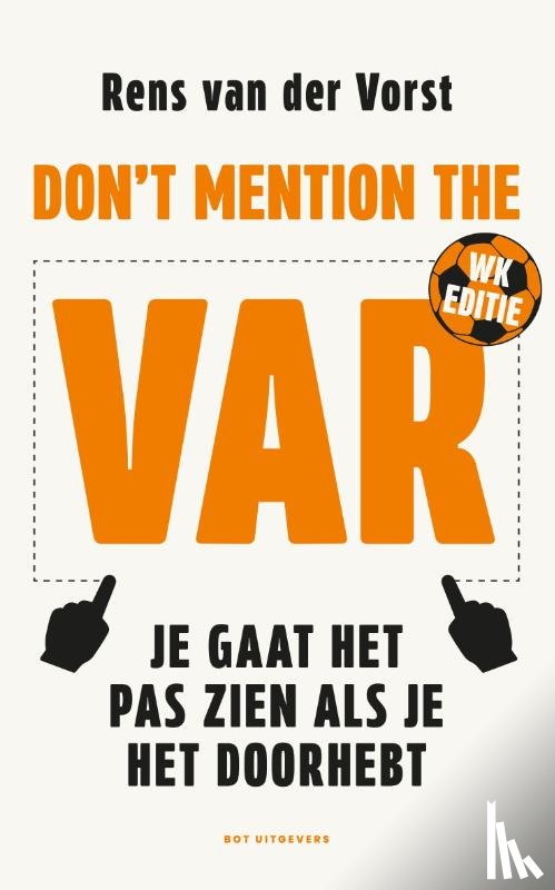 Vorst, Rens van der - Don't mention the VAR