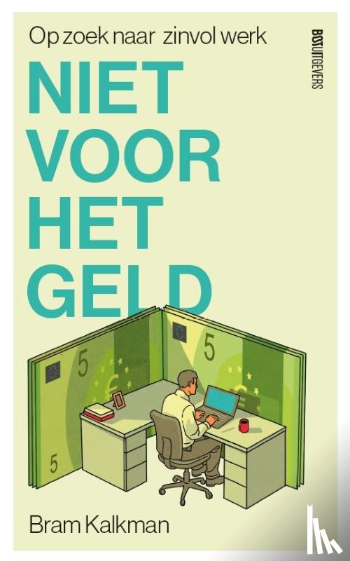Kalkman, Bram - Niet voor het geld