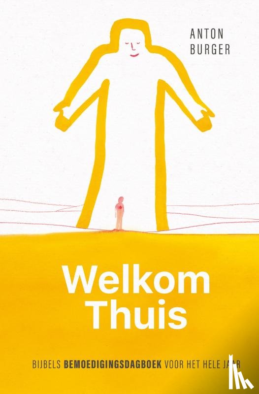 Burger, Anton - Welkom thuis