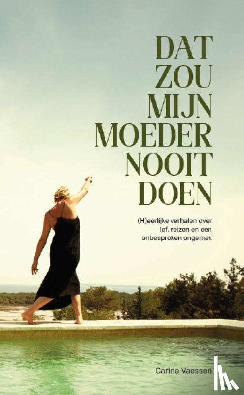 Vaessen, Carine - Dat zou mijn moeder nooit doen