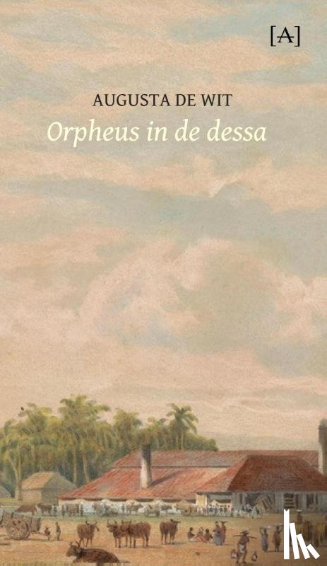 Wit, Augusta de - Orpheus in de dessa