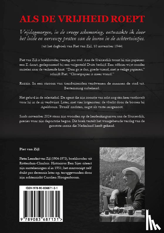 Zijl, Piet van - Als de vrijheid roept