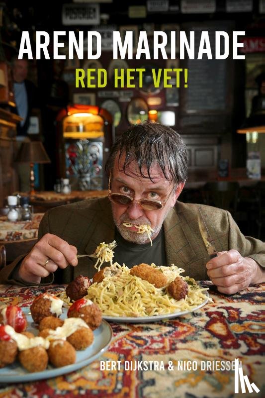 Dijkstra, Bert, Driessen, Nico - Arend Marinade