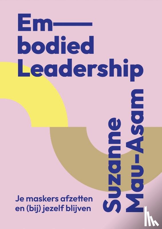 Mau-Asam, Suzanne - Embodied Leadership