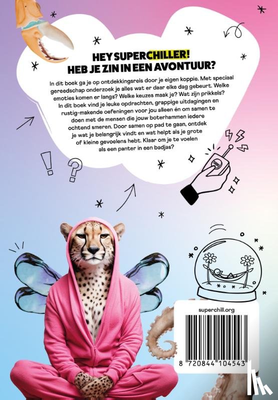 Chill, Super - Super Chill - Op avontuur in je koppie