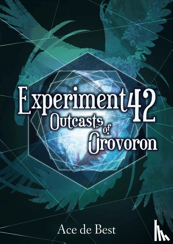 Best, Ace de - Outcasts of Orovoron