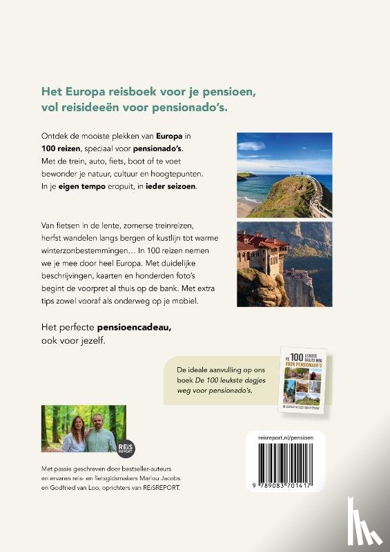Jacobs, Marlou, Loo, Godfried van - De 100 mooiste Europa reizen voor pensionado's