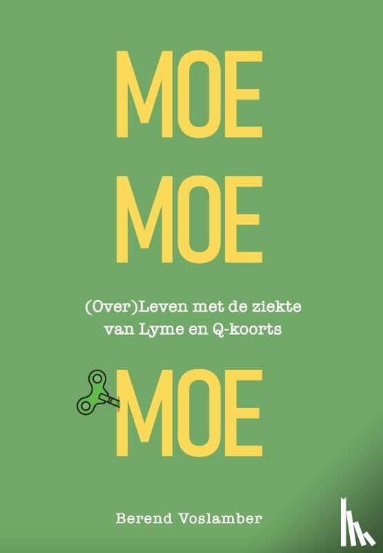 Voslamber, Berend - Moe, moe, moe