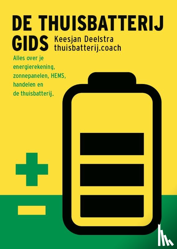 Deelstra, Keesjan - De Thuisbaterij Gids