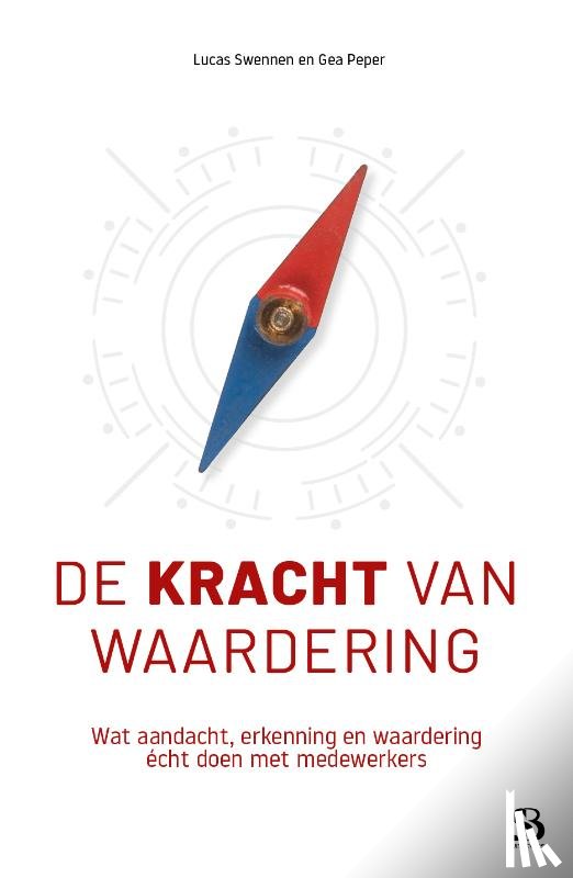 Peper, Gea, Swennen, Lucas - De Kracht van Waardering