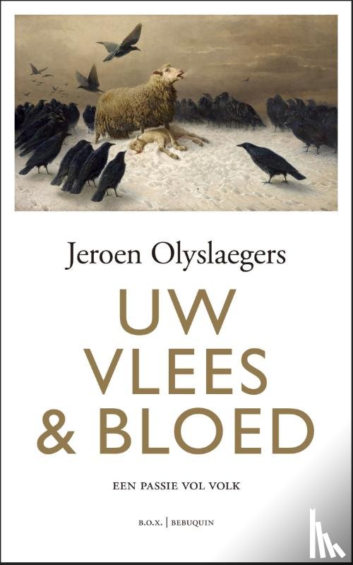 Olyslaegers, Jeroen - Uw vlees & bloed