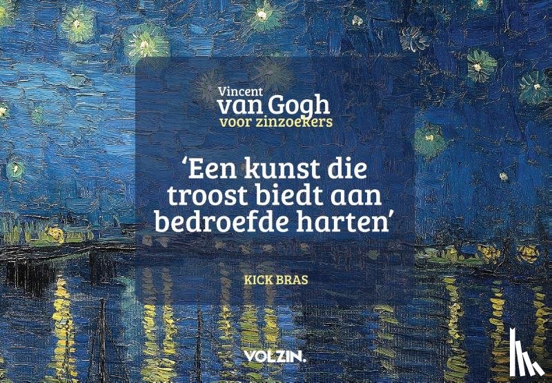 Bras, Kick - ‘Een kunst die troost biedt aan bedroefde harten’