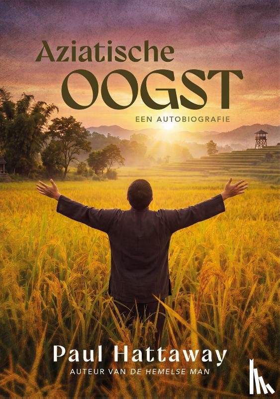 Hattaway, Paul - Aziatische oogst
