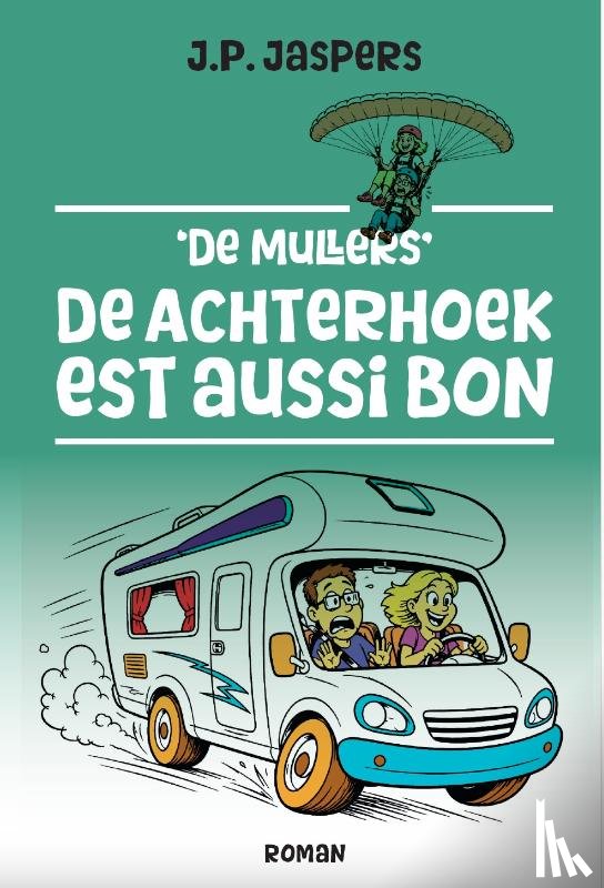 Jaspers, J.P. - 'De Mullers' De Achterhoek est aussi Bon