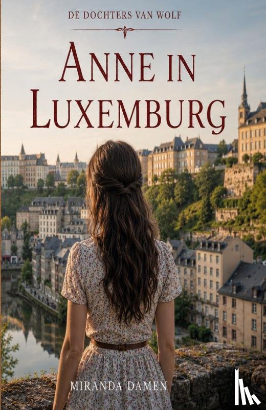 Damen, Miranda - Anne in Luxemburg