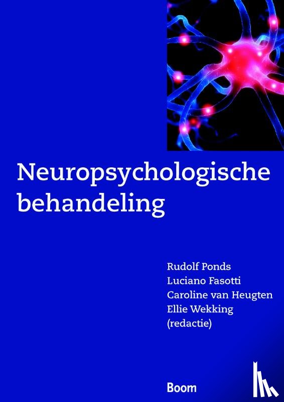 Ponds, Rudolf, Fasco, Luciano, Heugten, Caroline van - Neuropsychologische behandeling