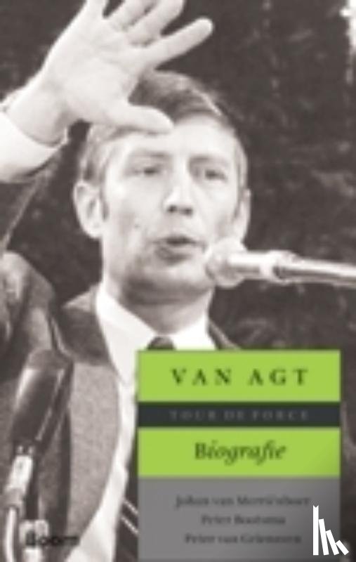 Merriënboer, J. van, Bootsma, Peter, Griensven, P. van - Van Agt biografie