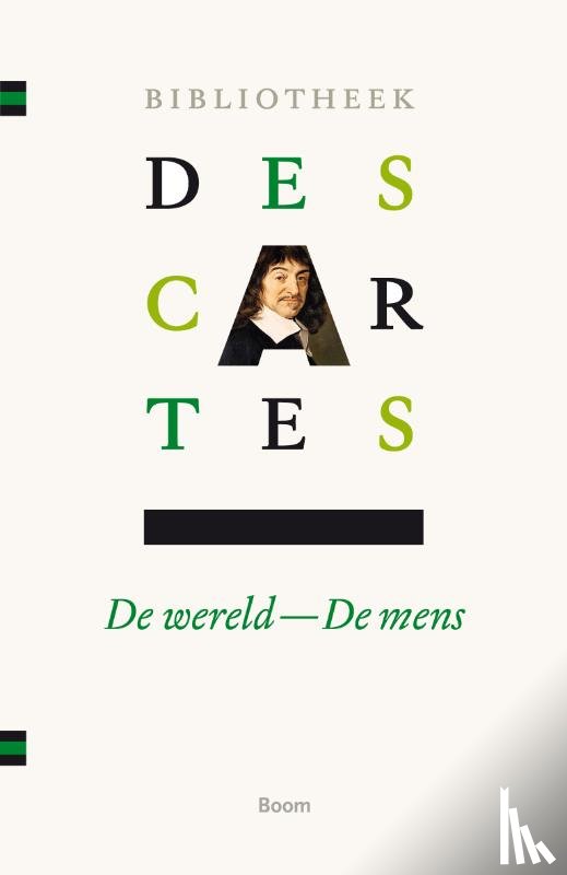 Descartes, Rene - De wereld, de mens