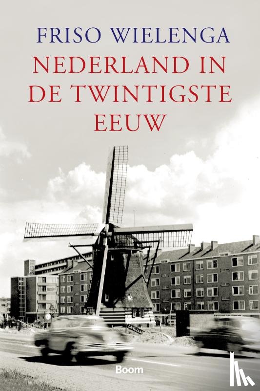 Wielenga, F. - Nederland in de twintigste eeuw