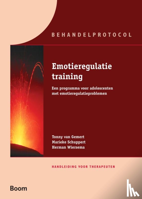 Gemert, T.M. van, Ringrose, H.J., Schuppert, H.M. - Emotieregulatietraining Handleiding voor therapeuten