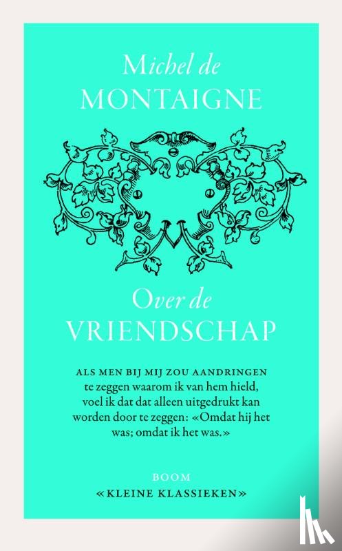 Montaigne, Michiel de - Over vriendschap