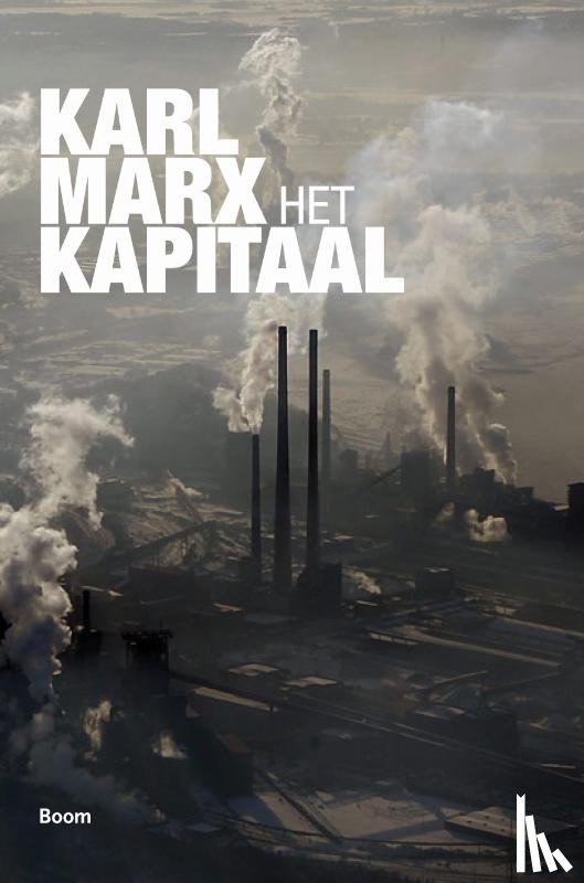 Marx, Karl - 1. Het productieproces van het kapitaal