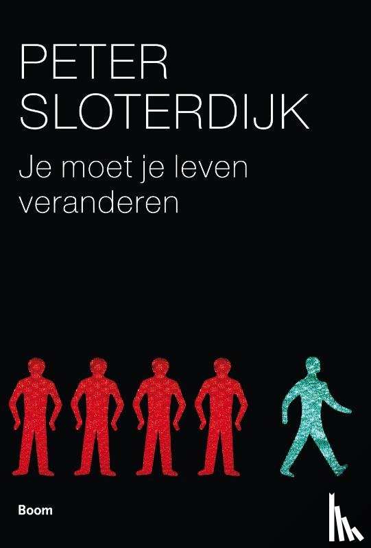 Sloterdijk, Peter - Je moet je leven veranderen