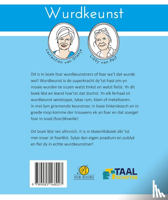 Oranje, Laurentien van, Pelt, Lizzy van - Wurdkeunst