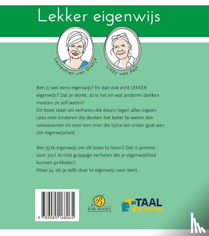 Oranje, Laurentien van, Pelt, Lizzy van - Lekker eigenwijs