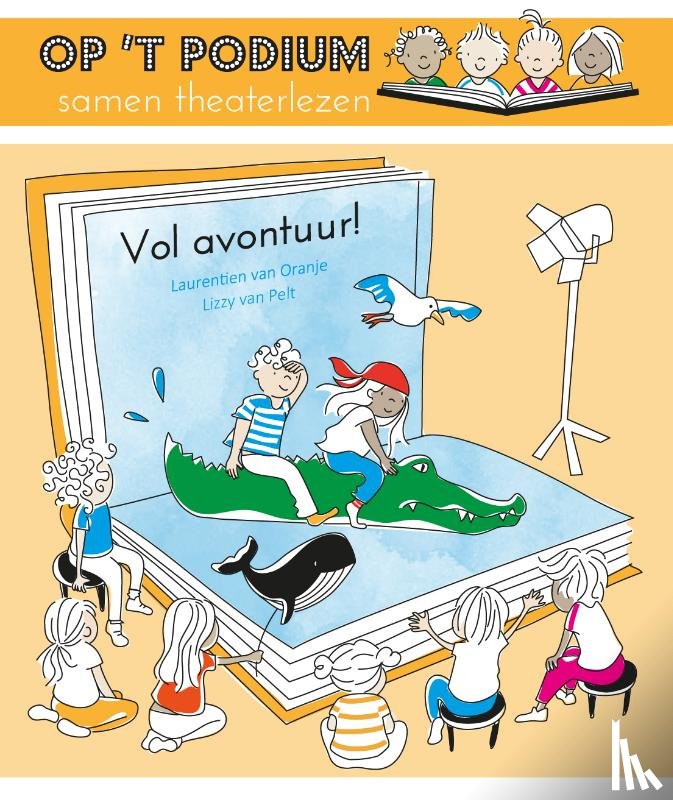 Oranje, Laurentien van, Pelt, Lizzy van - Vol avontuur