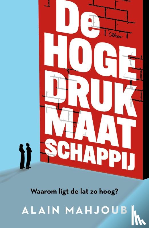 Mahjoub, Alain - De hogedrukmaatschappij