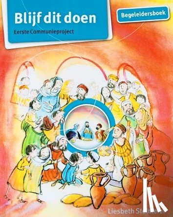 Stallmeier, Liesbeth - Blijf dit doen. Begeleidersboek