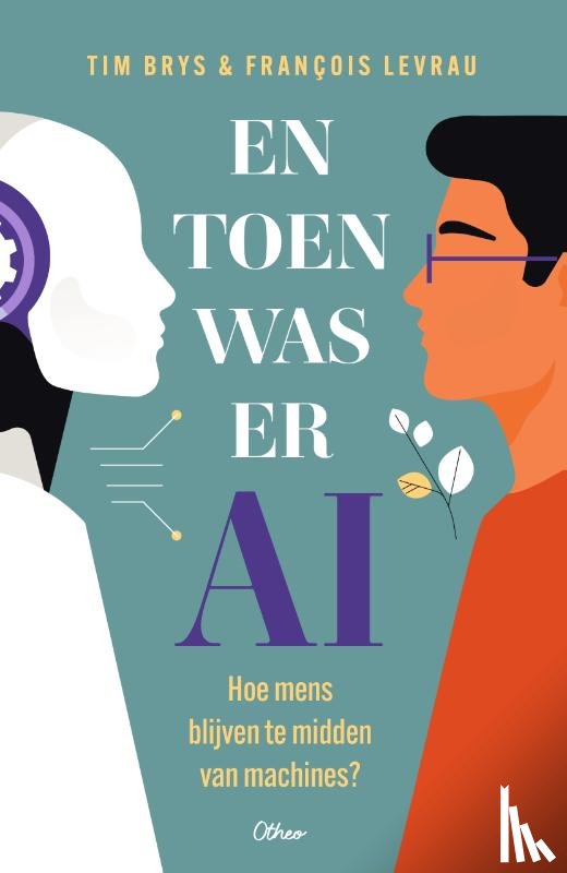 Brys, Tim, Levrau, François - En toen was er AI