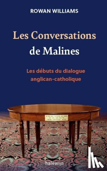Williams, Rowan - Les conversations de Malines