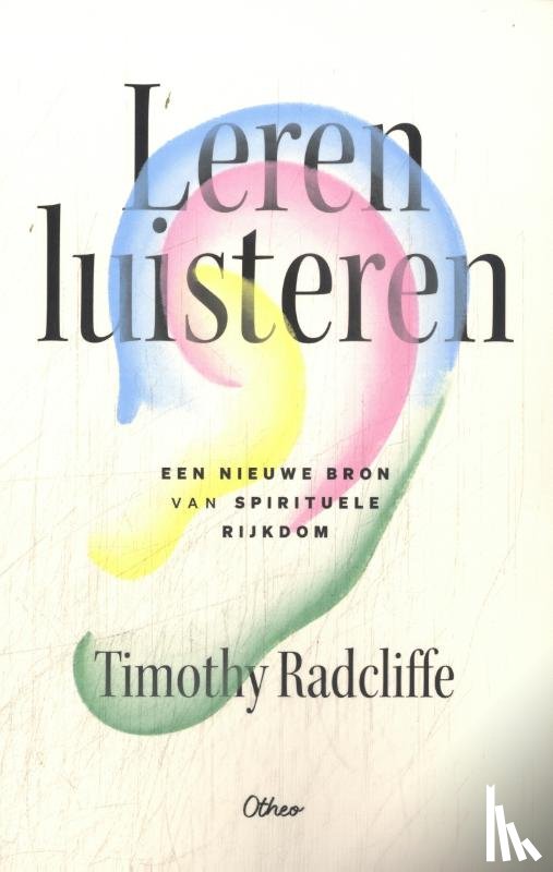 Radcliffe, Timothy - Leren luisteren